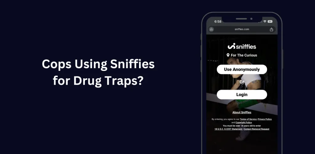 Are Police Using Sniffies to Catch Drugs?