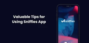 give you Valuable Tips for Using Sniffies App