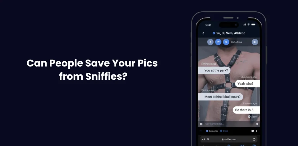 privacy of pictures from Sniffies App