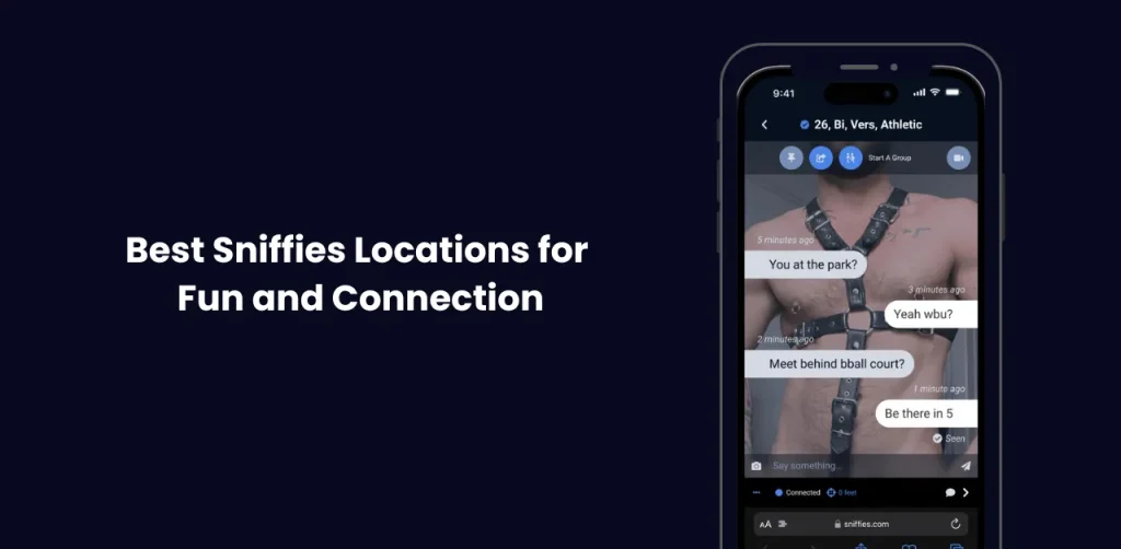 in this image we guide you on Best Sniffies Locations for Fun and Connection