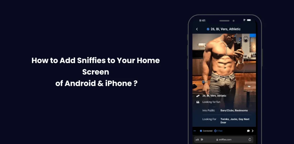 Add Sniffies App to Your Home Screen