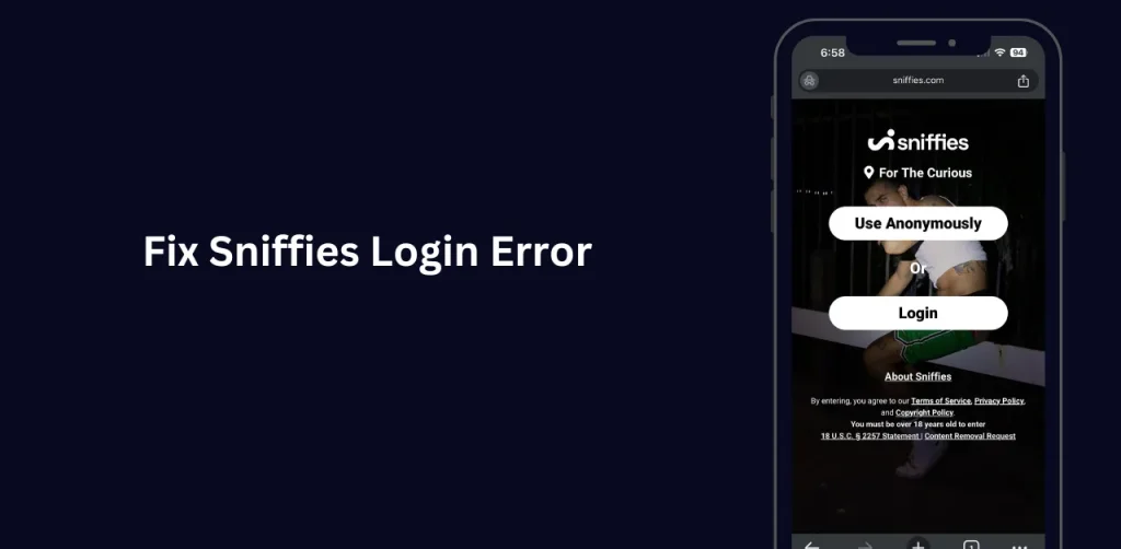 Sniffies Login Errors