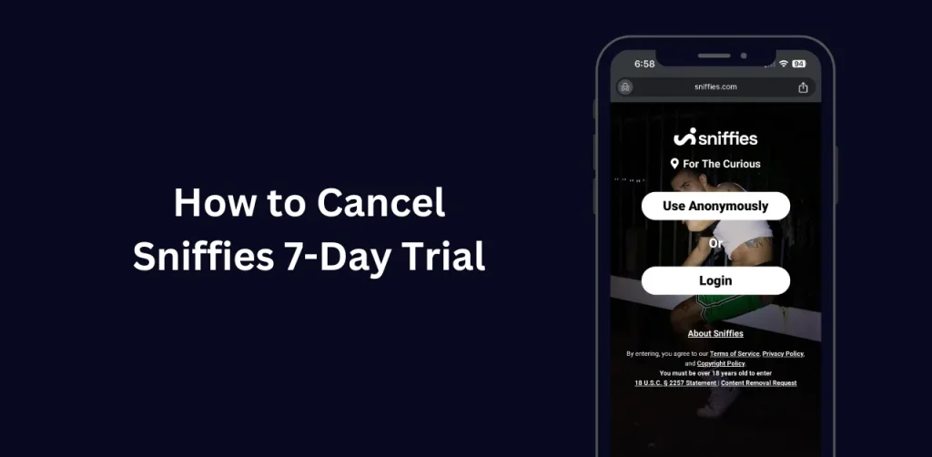 How to Cancel Sniffies 7-Day Trial