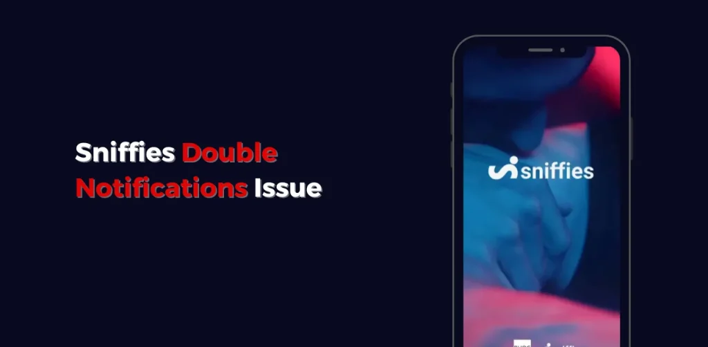 Sniffies Two Notifications issue