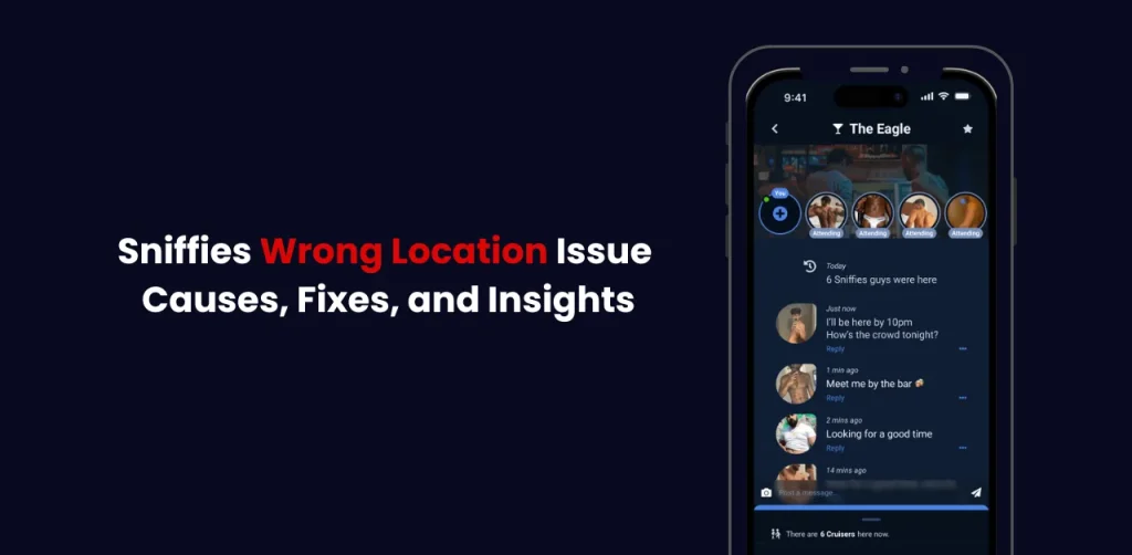 in this images we guide you on Sniffies Wrong Location Issue: Causes, Fixes, and Insights