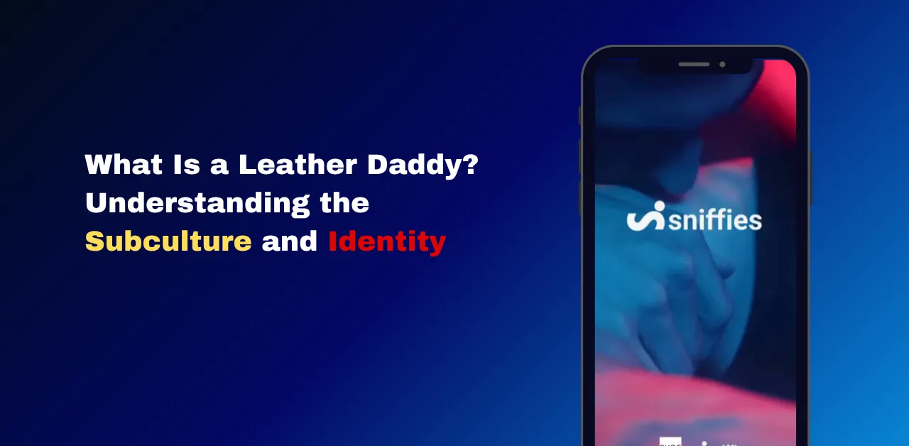 in this iamge we have a title which is about What Is a Leather Daddy? Understanding the Subculture and Identity