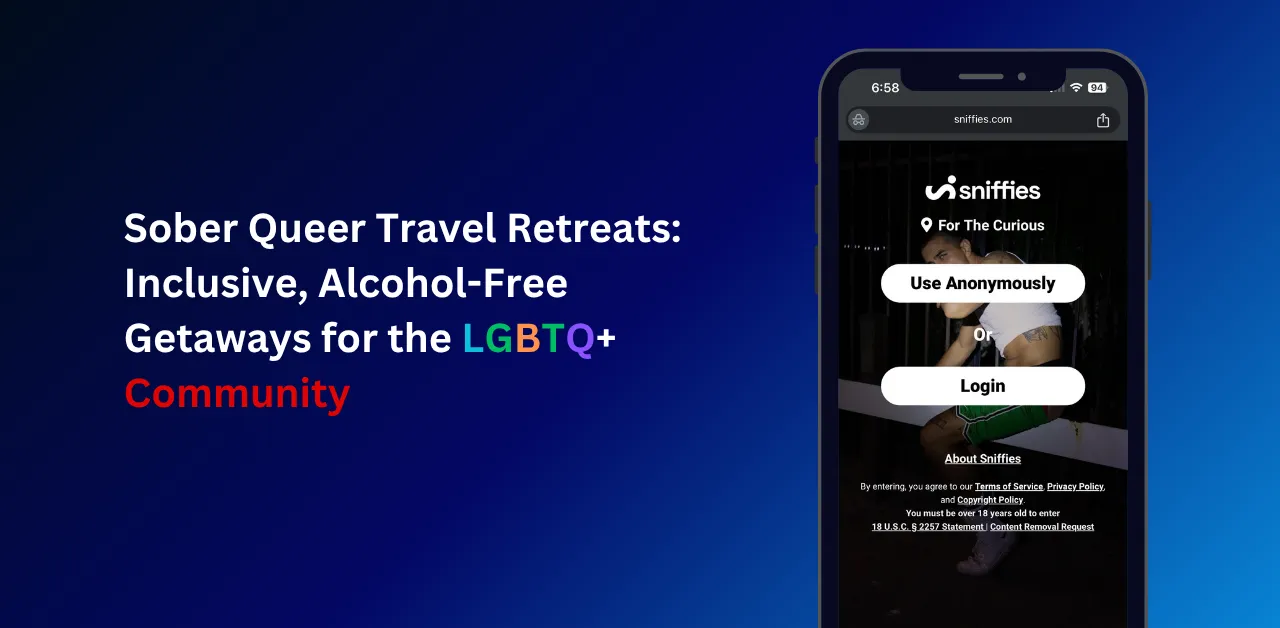 Sober Queer Travel Retreats: Inclusive, Alcohol-Free Getaways for the LGBTQ+ Community
